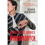 Nebezpečné ambice Windsorových - Georgie Blalock