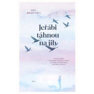 Jeřábi táhnou na jih - Liza Ridzén