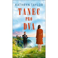 Tanec pro dva - Kathryn Taylor