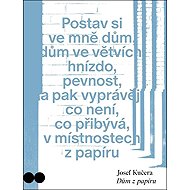 Dům z papíru - Josef Kučera  Josef Kučera