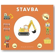Malé cesty Stavba - 