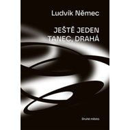 Ještě jeden tanec drahá - Ludvík Němec