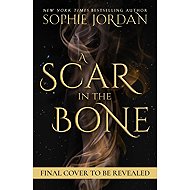 A Scar in the Bone - 