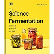 The Science of Fermentation - 