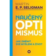 Naučený optimismus - Martin E.P. Seligman
