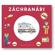 Malé cesty Záchranári - 