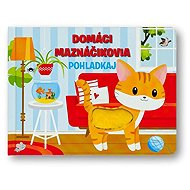 Domáci maznáčikovia Pohladkaj - 