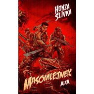 Masomlejnek Alfa - Honza Slívka  Honza Slívka