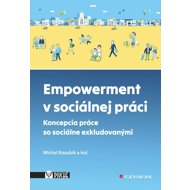 Empowerment v sociálnej práci - Michal Kozubík