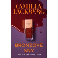 Bronzové sny - Camilla Läckberg  Camilla Läckberg   	Camilla Läckberg