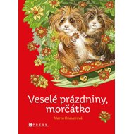 Veselé prázdniny, morčátko - Marta Knauerová  Marta Knauerová