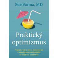 Praktický optimizmus - Sue Varma