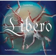 Libero: Psychedelická groteska - František Štorm  František Štorm