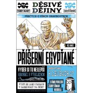 Děsivé dějiny Příšerní Egypťané - Terry Deary