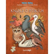 Knížka o ptácích - Václav Bárta; Zuzana Dreadka Krutá