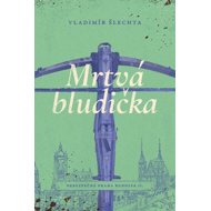 Mrtvá bludička - Vladimír Šlechta