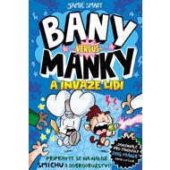 Bany versus Manky a invaze lidí - Jamie Smart