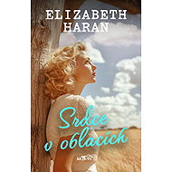 Srdce v oblacích - Elizabeth Haranová