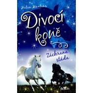 Divocí koně Záchrana stáda - Helen Martins