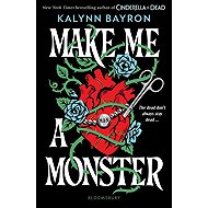 Make Me a Monster - 