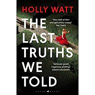 The Last Truths We Told - 
