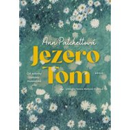 Jezero Tom - Ann Patchett