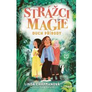 Strážci magie Duch přírody - Linda Chapmanová; Hoang Giang