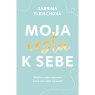 Moja cesta k sebe - 