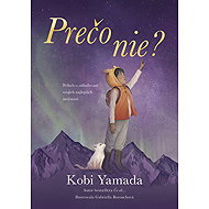 Prečo nie? - Kobi Yamada