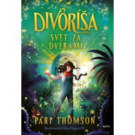 Divoríša Svet za dverami - Pari Thomson