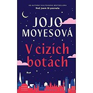 V cizích botách - Jojo Moyes