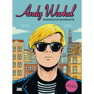 Andy Warhol: Komiksová biografie - Michele Botton