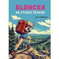 Bloncka na Stezce Českem - Lucie Vidličková