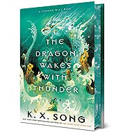 The Dragon Wakes with Thunder - 