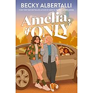 Amelia, If Only - 