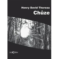 Chůze - Henry David Thoreau