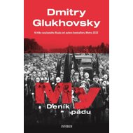 My Deník pádu - Dmitry Glukhovsky