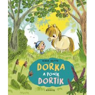 Dorka a poník Dortík - Ninka Reittu