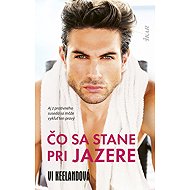 Čo sa stane pri jazere - Vi Keelandová
