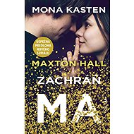 Zachráň ma - Mona Kasten