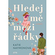 Hledej mě mezi řádky - Katie Naymon