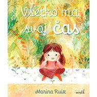 Všetko má svoj čas - Marina Ruiz