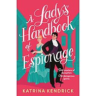 A Lady's Handbook of Espionage - 