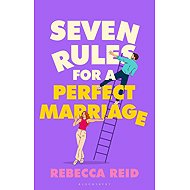 Seven Rules for a Perfect Marriage - 