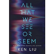 All That We See or Seem - 