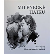 Milenecké haiku - Šimon Ryšavý