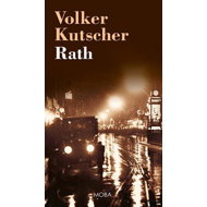 Rath - Volker Kutscher   Volker Kutscher