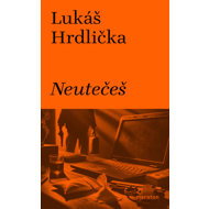 Neutečeš - Lukáš Hrdlička