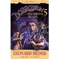 Dobrodruh 5 Pán černých zrcadel - Leonard Medek