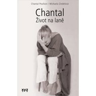 Chantal Život na laně - Michaela Zindelová; Chantal Poullain